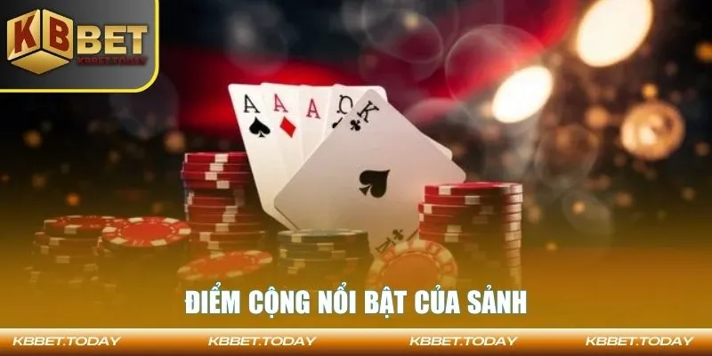 Điểm cộng nổi bật của sảnh