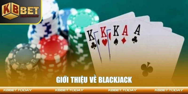 Giới thiệu về blackjack