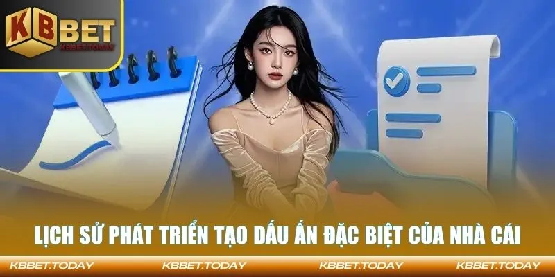 Lịch sử phát triển tạo dấu ấn đặc biệt của nhà cái