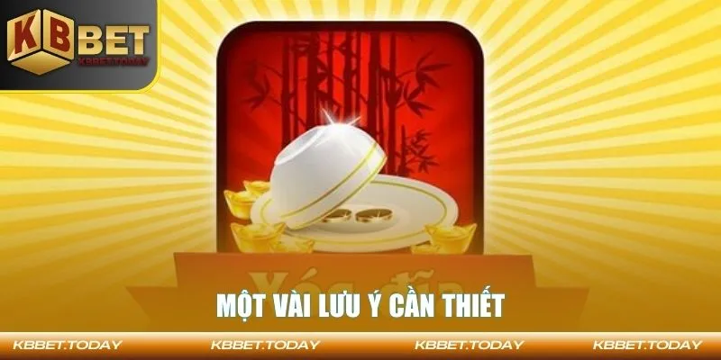 Một vài lưu ý cần thiết